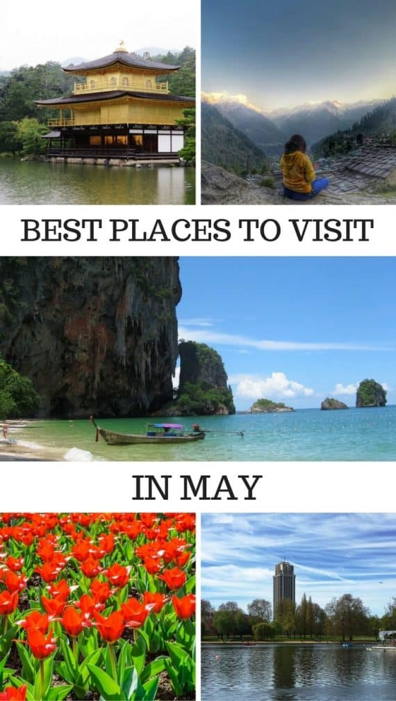 Best Places to visit in May 2017 | travelpassionate.com