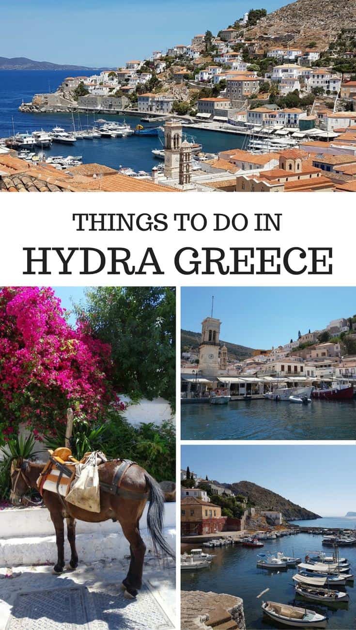Things to do in Hydra Island Greece, A guide to the Greek Island of Hydra, Where to eat in Hydra, Where to stay in Hydra, How to get to Hydra