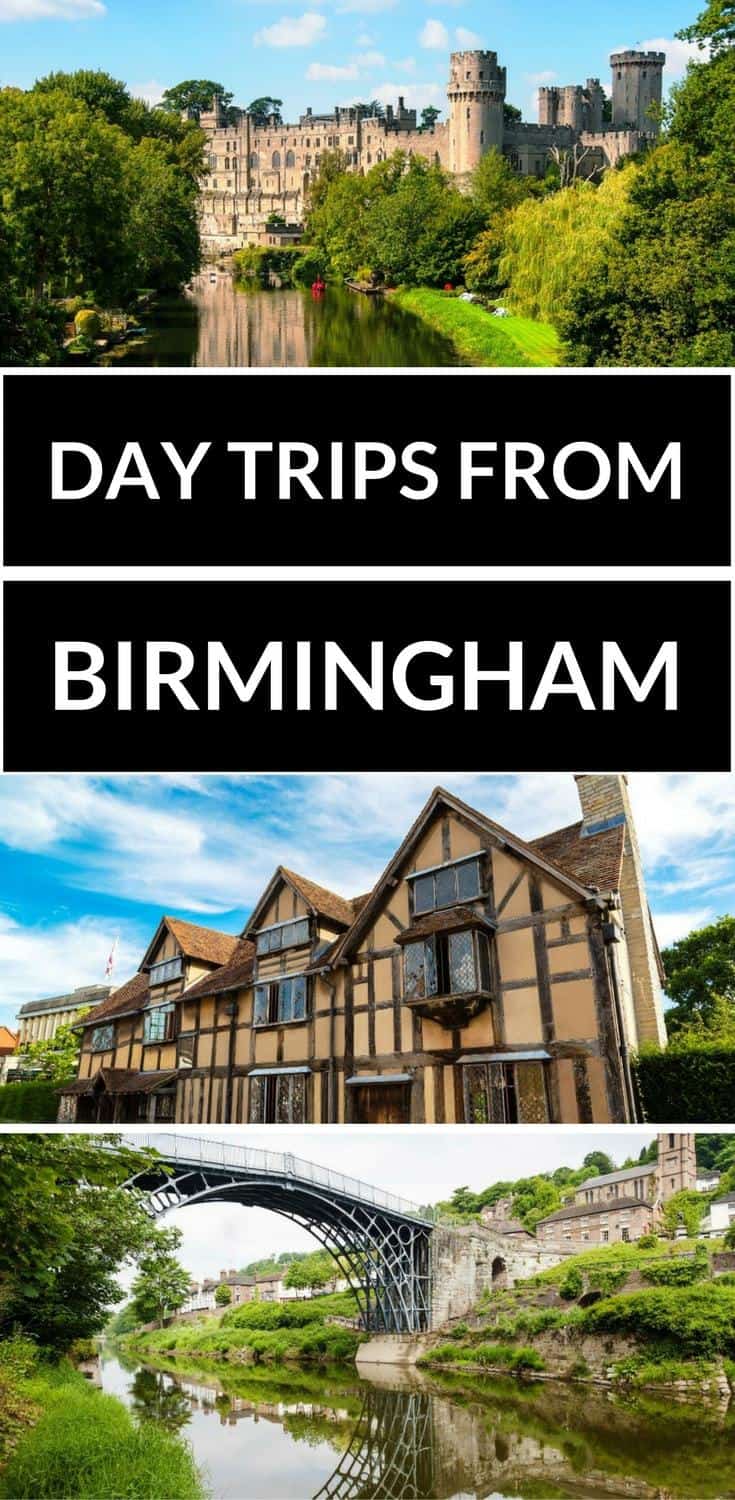 The best day trips from Birmingham including a day trip to Warwick Castle, Alton Towers, Stratford Upon Avan and more