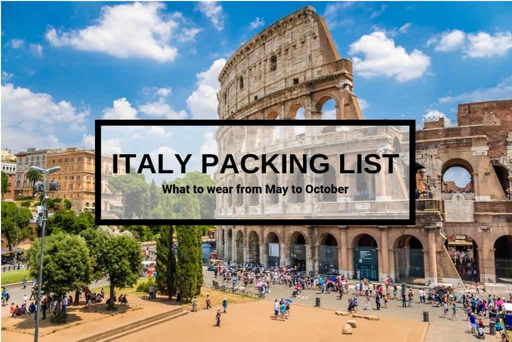 What to wear in Italy - Packing list
