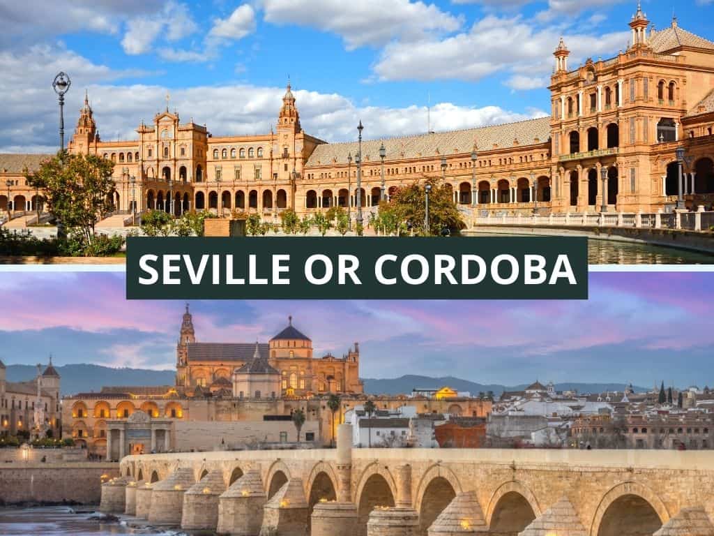 Seville or Cordoba