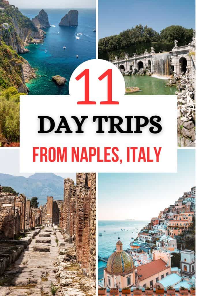 Here are 11 day trip ideas from Naples  Italy including popular day trips from Naples like the Pompeii, Positano and Capri and some hidden gems like the Palace of Caserta