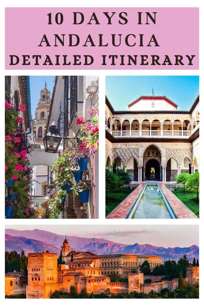 Planning an Andalucia road trip and looking for information? Find here a 10 day Andalucia itinerary with day to day things to do