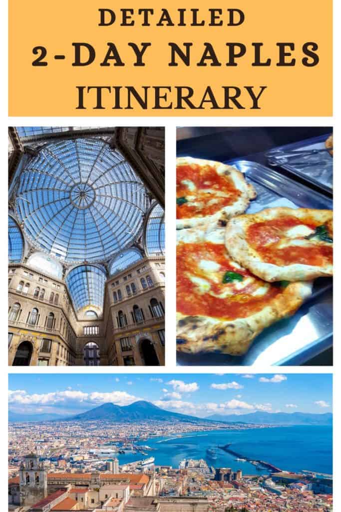 Planning to spend 2 days in Naples Italy? Find here a detailed 2-day Naples itinerary to help you plan your trip.