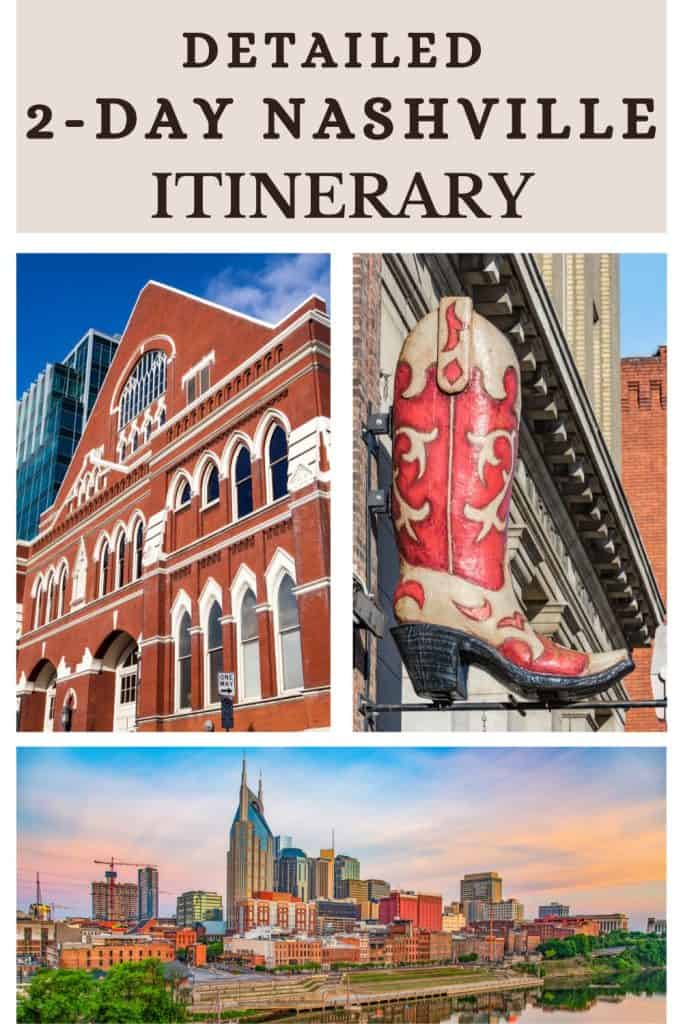Planning to spend 2 days in Nashville and looking for info? Find here a perfect 2-day Nashville itinerary.