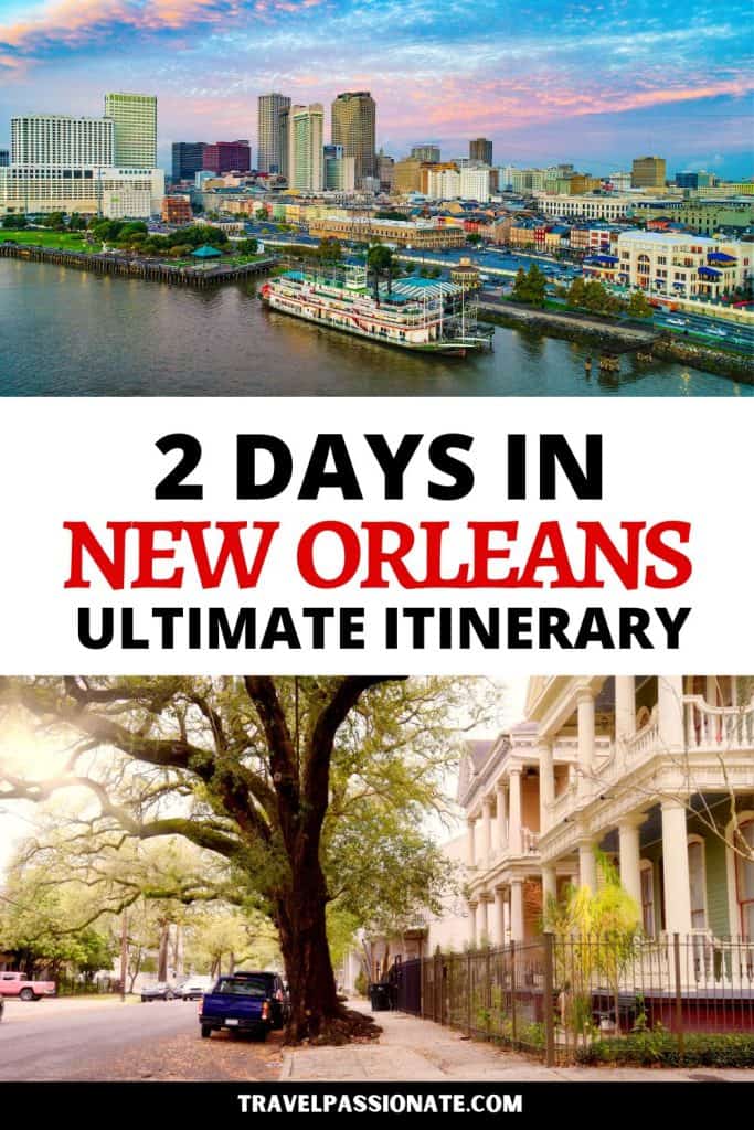 Looking for the best way to see New Orleans in 2 days? This New Orleans 2 day itinerary will help you make the most of your trip.