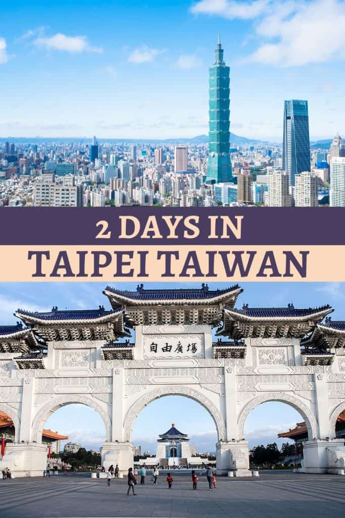 Spending 2 days in Taipei, Taiwan and looking at what to do? Find here a detailed 2 day Taipei itinerary with the best things to do and eat.