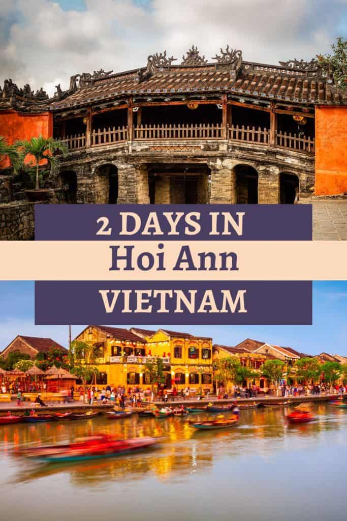 Planning to spend 2 days in Hoi An, Vietnam and looking for information? Find here a comprehensive 2 day Hoi An itinerary, with the best things to do.