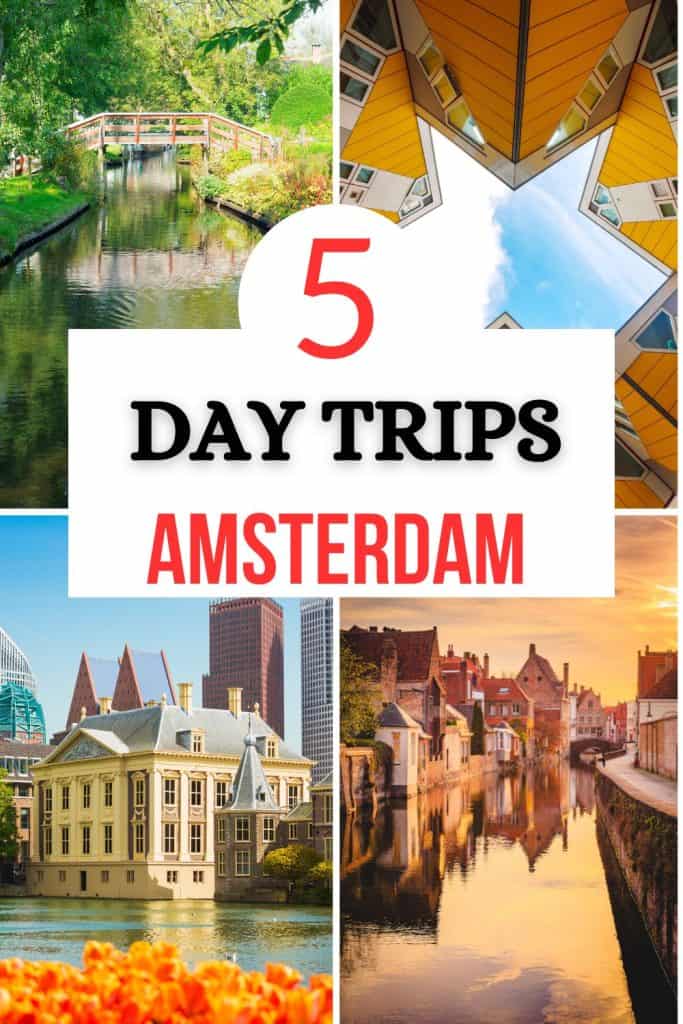 Looking for the best day trips from Amsterdam? Find here 5 great day trip ideas from Amsterdam like Bruges, The Hague, and more