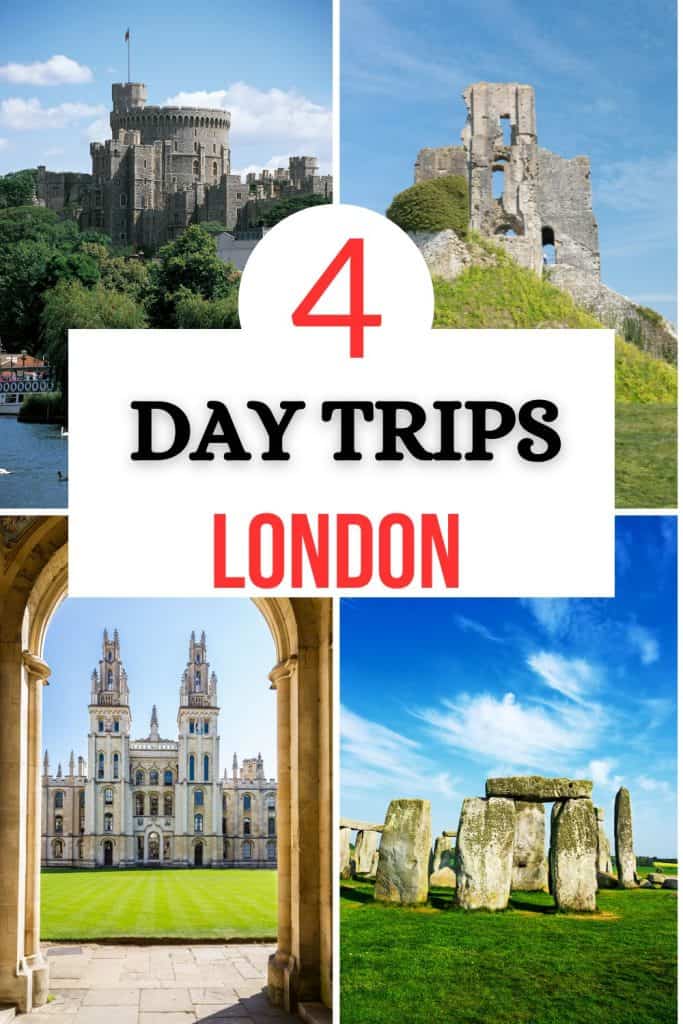 Here are 4 day trip ideas from London including popular day trips from London like Windsor Castle, Stonehedge, Oxford, and more