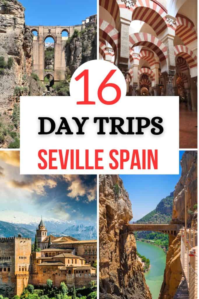 Here are 16 day trip ideas from Seville, Spain  including popular day trips from Seville like Granada, Ronda, Caminito del Rey, Malaga, Pueblos Blancos and more