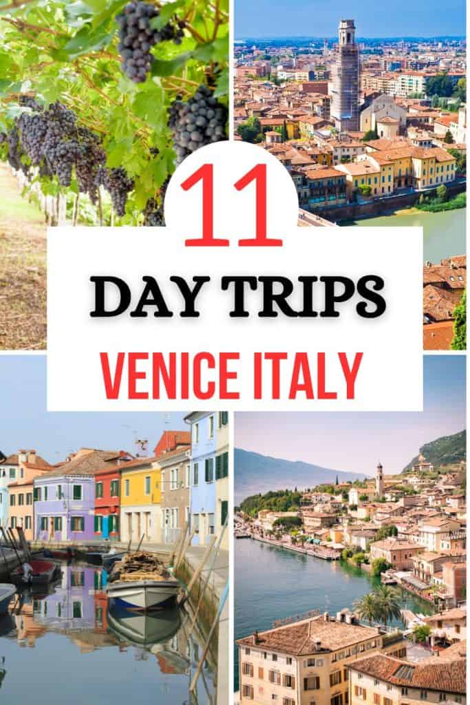 Looking for the best day trips from Venice, Italy? Find here the 11 best day trips from Venice including the popular Verona, Lake Garda, Murano, Padua and more