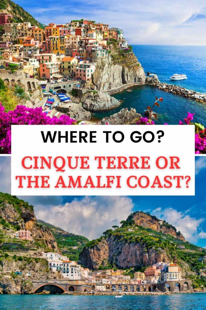 Wondering whether to visit Amalfi Coast or Cinque Terre? I will help you decide which is better for you to visit.