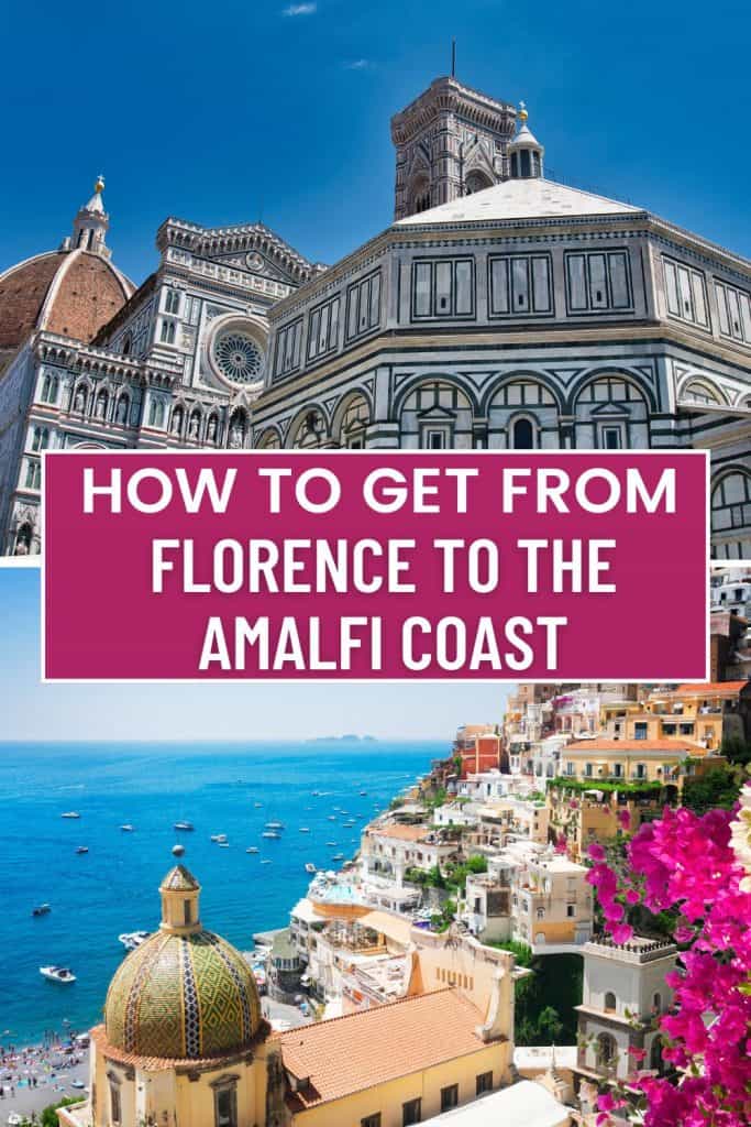 Interesting in visiting the Amalfi Coast from Florence? Find here how to get from Florence to the Amalfi Coast by train, bus, and car