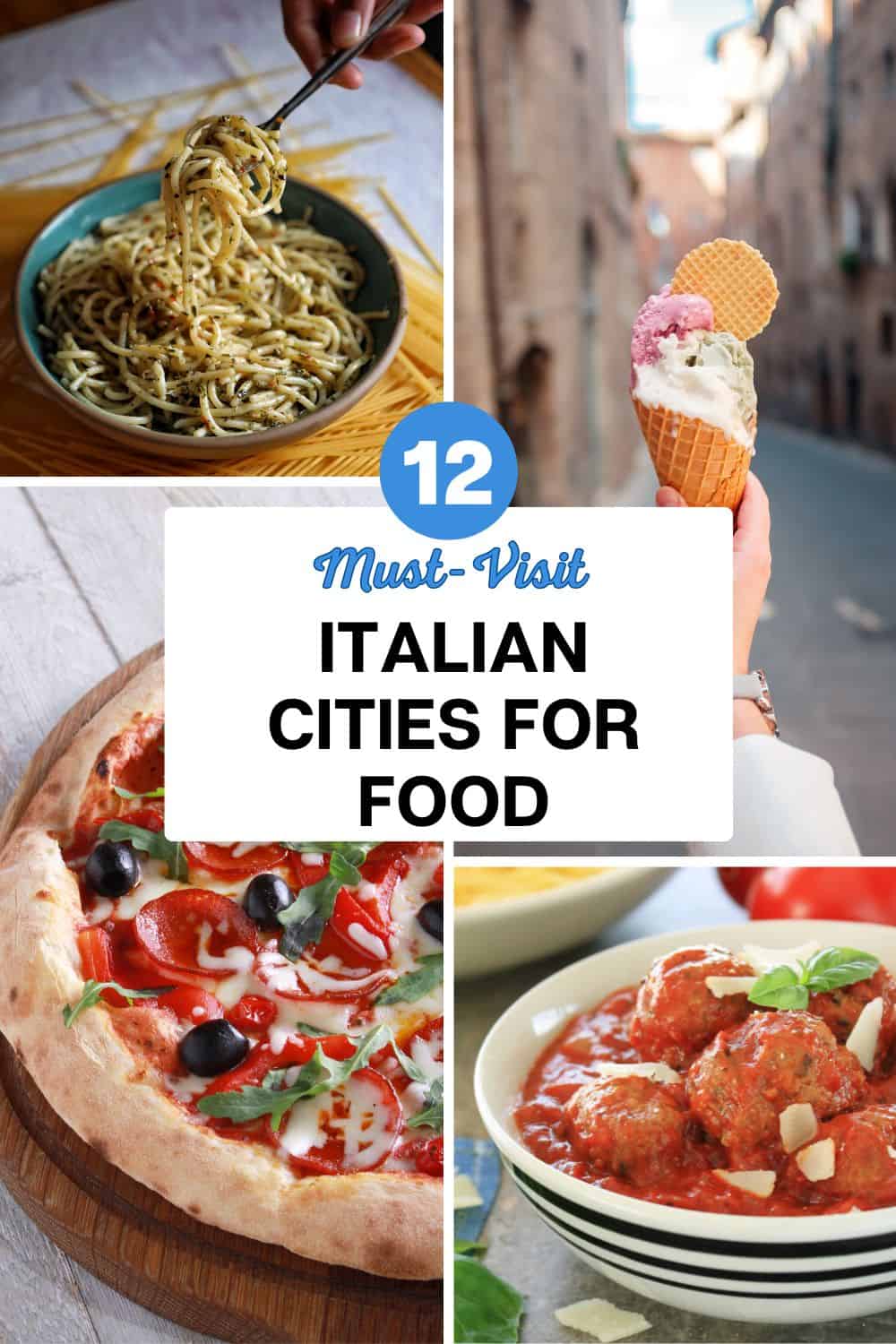 Best Food Cities to Visit in Italy - Travel Passionate