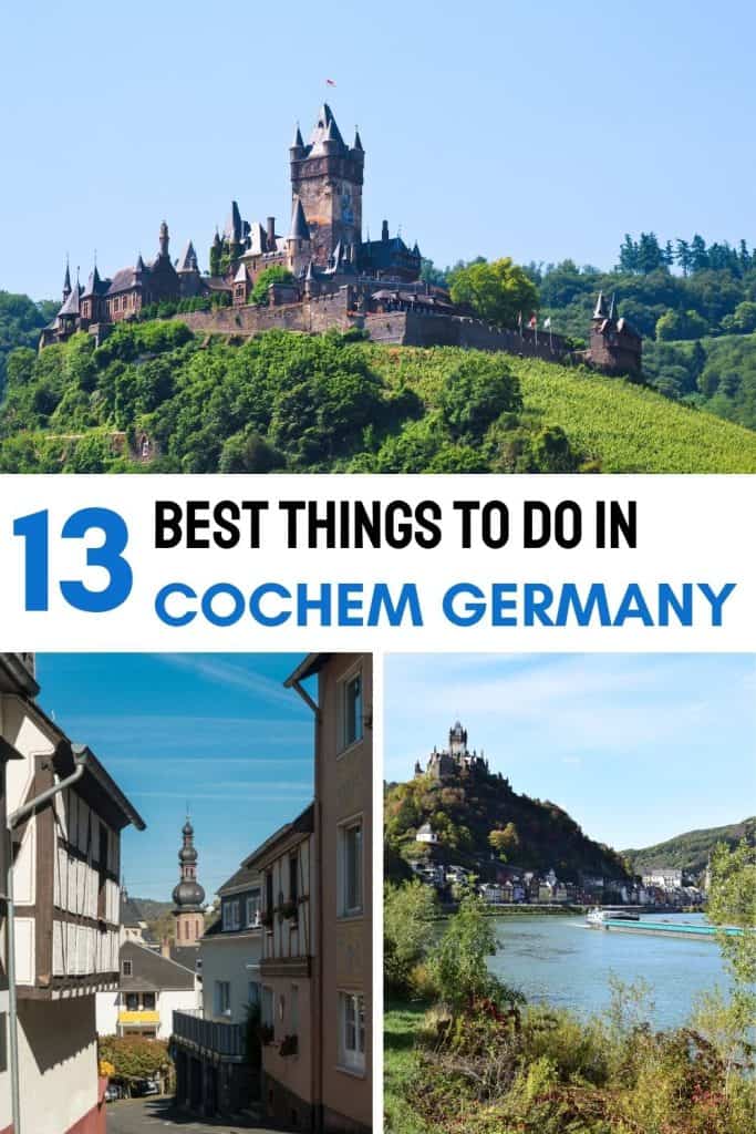 A complete guide to Cochem Germany with the best things to do in Cochem