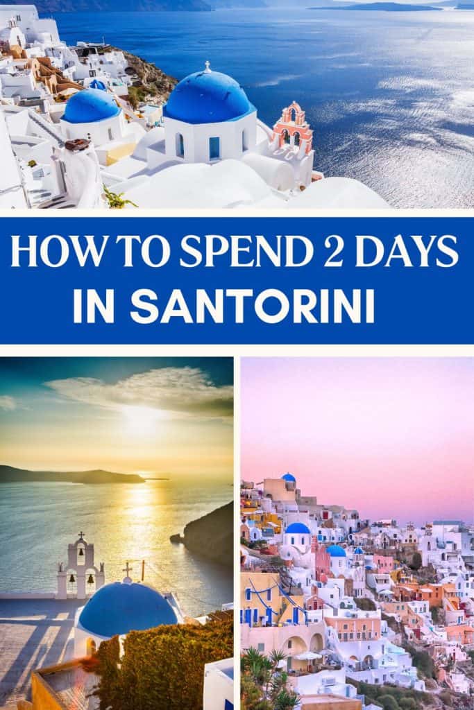 Planning a trip to Santorini for 2 days and looking for information? In this post, you will find a full 2-day Santorini itinerary