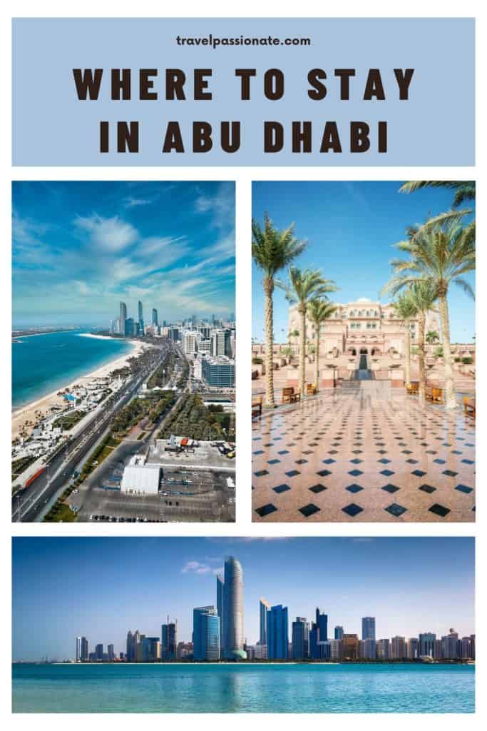 Planning a trip to Abu Dhabi and looking for accommodation? Find here where to stay in Abu Dhabi, the best areas, the best luxury, mid-range and budget hotels.