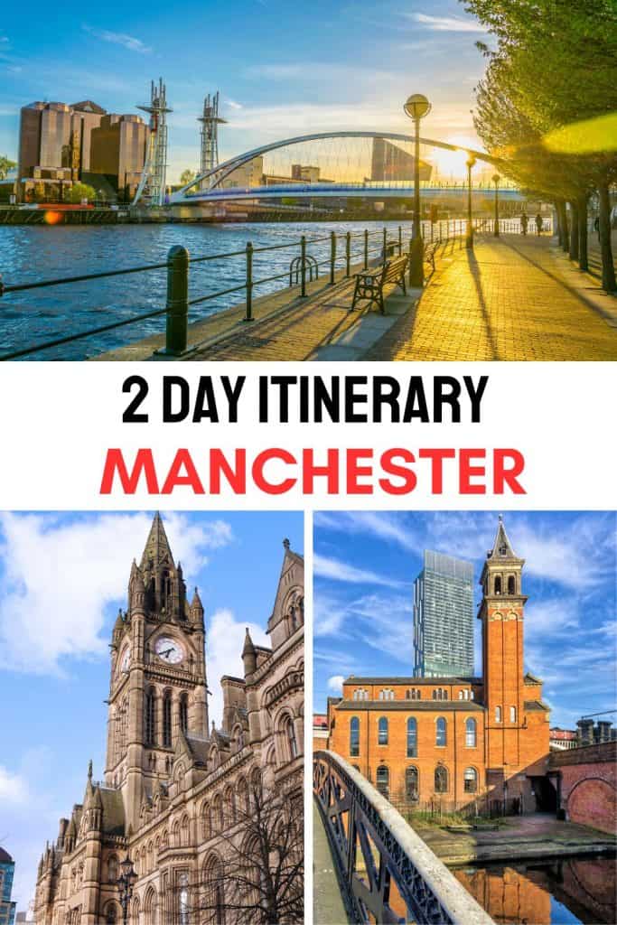 Planning to spend 2 days in Manchester and looking for information? Find here a detailed 2-day Manchester itinerary.