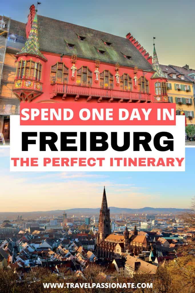 Find here how to spend one day in Freiburg Germany and the best things to do in Freiburg | one day in Freiburg | Freiburg one day | Freiburg itinerary | 24 hours in Freiburg
